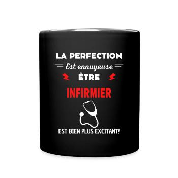 La perfection est ennuyeuse excitant! infirmier - Mug uni - noir - Devant