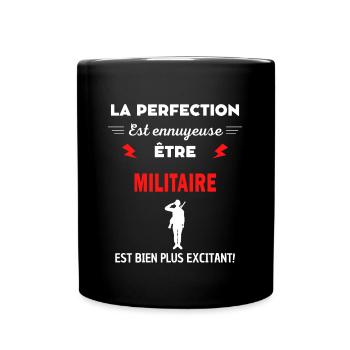 La perfection est ennuyeuse excitant! Militaire - Mug uni - noir - Devant