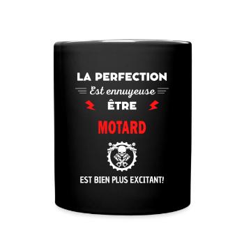 La perfection est ennuyeuse excitant! motard - Mug uni - noir - Devant