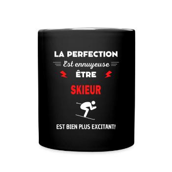 La perfection est ennuyeuse excitant! skieur - Mug uni - noir - Devant