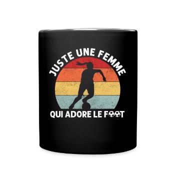 Une femme qui adore le foot humour footbaleuse - Mug uni - noir - Devant