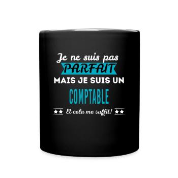 Je ne suis pas parfait COMPTABLE - Mug uni - noir - Devant