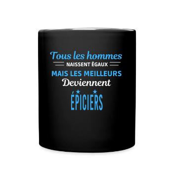 tous les hommes naissent égaux Épiciers - Mug uni - noir - Devant