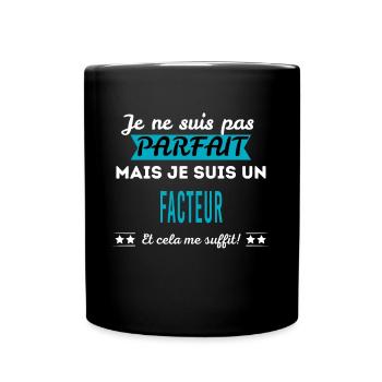 Je ne suis pas parfait FACTEUR - Mug uni - noir - Devant