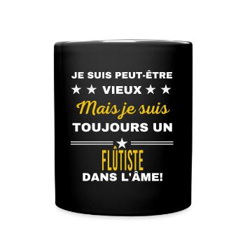 Je suis peut-être vieux FLÛTISTE - Mug uni - noir - Devant