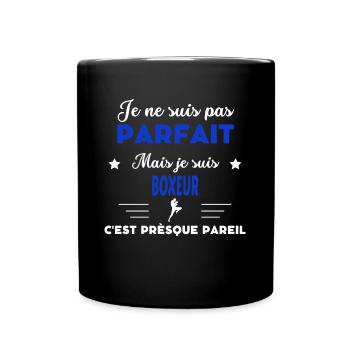 je ne suis pas parfait - idée de cadeau boxeur - Mug uni - noir - Devant