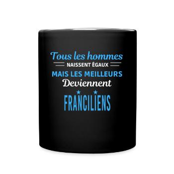 tous les hommes naissent égaux Franciliens - Mug uni - noir - Devant