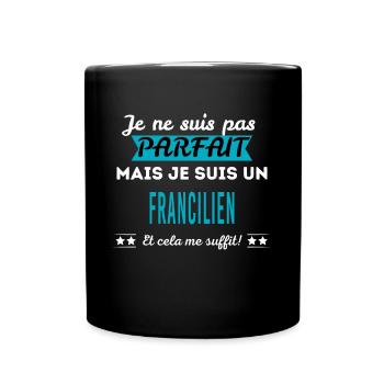 Je ne suis pas parfait FRANCILIEN - Mug uni - noir - Devant