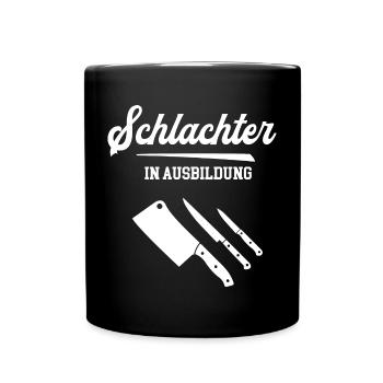 Schlachter in Ausbildung Metzger Fleischer Azubi - Tasse einfarbig - Schwarz - Vorne
