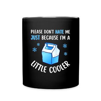 Ne me déteste pas parce que je suis un peu plus cool - Mug uni - noir - Devant