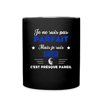je ne suis pas parfait - idée de cadeau surfeur - Mug uni - noir - Devant