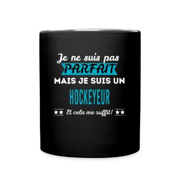 Je ne suis pas parfait HOCKEYEUR - Mug uni - noir - Devant