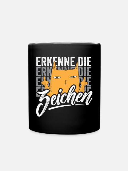Erkenne die Zeichen Katze - Tasse einfarbig - Schwarz