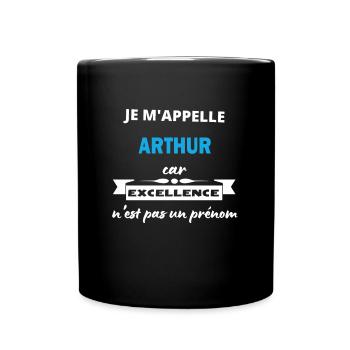 Je m'appelle excellence Arthur - Mug uni - noir - Devant