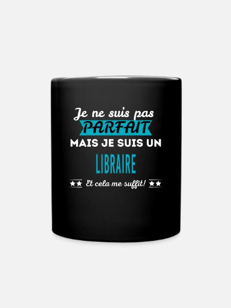 Je ne suis pas parfait LIBRAIRE - Mug uni - noir