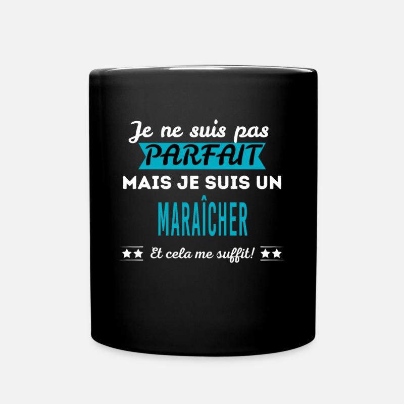 Je ne suis pas parfait MARAÎCHER - Mug uni - noir