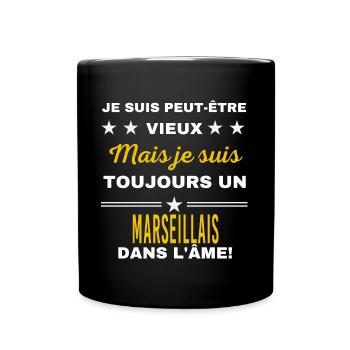 Je suis peut-être vieux MARSEILLAIS - Mug uni - noir - Devant