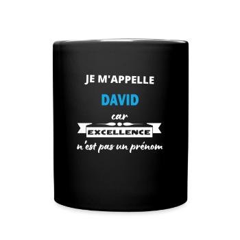 Je m'appelle excellence David - Mug uni - noir - Devant