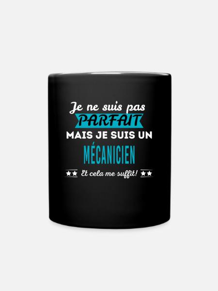 Je ne suis pas parfait MÉCANICIEN - Mug uni - noir