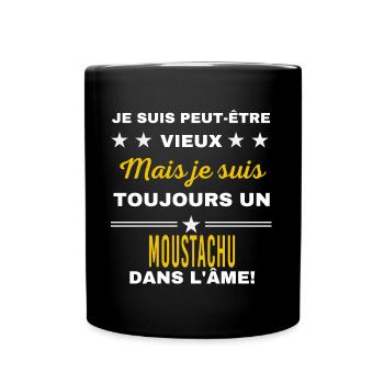 Je suis peut-être vieux MOUSTACHU - Mug uni - noir - Devant