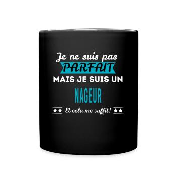 Je ne suis pas parfait NAGEUR - Mug uni - noir - Devant