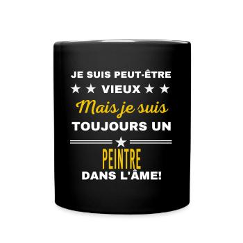 Je suis peut-être vieux PEINTRE - Mug uni - noir - Devant