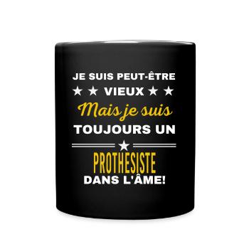 Je suis peut-être vieux PROTHESISTE - Mug uni - noir - Devant
