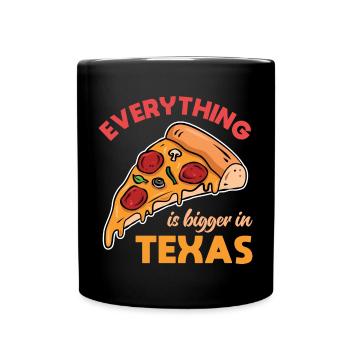 Pizza in Texas Design für stolze Texaner - Tasse einfarbig - Schwarz - Vorne