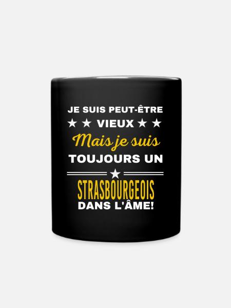 Je suis peut-être vieux STRASBOURGEOIS - Mug uni - noir