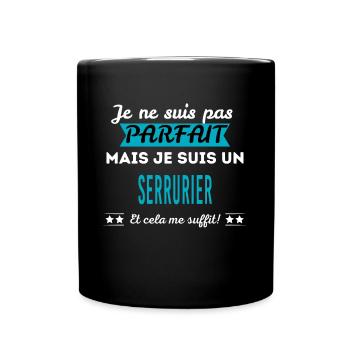 Je ne suis pas parfait SERRURIER - Mug uni - noir - Devant