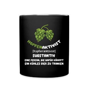 Hopfenaktivist Eine Person die für ihr kühles Bier - Tasse einfarbig - Schwarz - Vorne