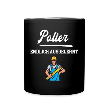Polier Ausbildung Bestanden Prüfung Bauleiter - Tasse einfarbig - Schwarz - Vorne
