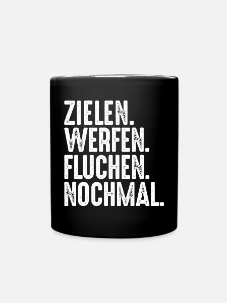 Zielen Werfen Fluchen Nochmal Spruch Bouler - Tasse einfarbig - Schwarz