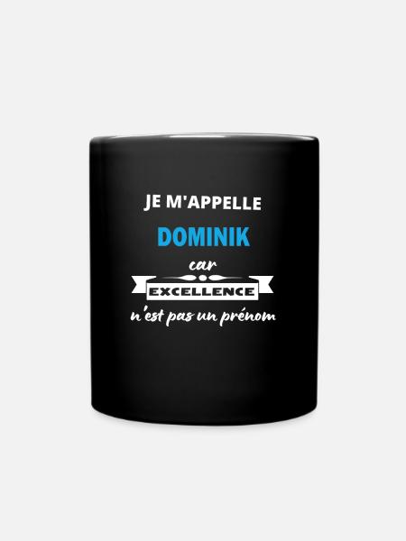 Je m'appelle excellence Dominik - Mug uni - noir