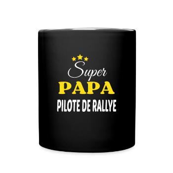 Super Papa PILOTE DE RALLYE ANNIVERSAIRE - Mug uni - noir - Devant