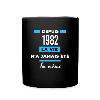 La vie n a jamais été la même dépuis 1982 - Mug uni - noir - Devant