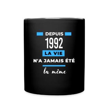 La vie n'a jamais été la même dépuis 1992 - Mug uni - noir - Devant