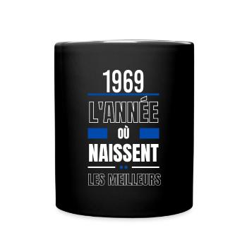 L'année où naissent les meilleurs 1969 - Mug uni - noir - Devant