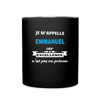 Je m'appelle excellence Emmanuel - Mug uni - noir - Devant