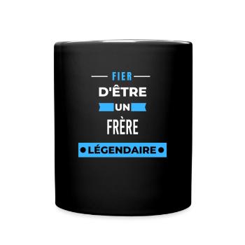 Fier d'être un légendaire FRÈRE HUMOUR - Mug uni - noir - Devant