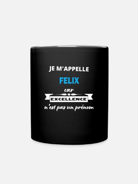 Je m'appelle excellence Felix - Mug uni - noir