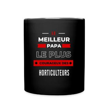 Le meilleur papa plus courageux des Horticulteurs - Mug uni - noir - Devant