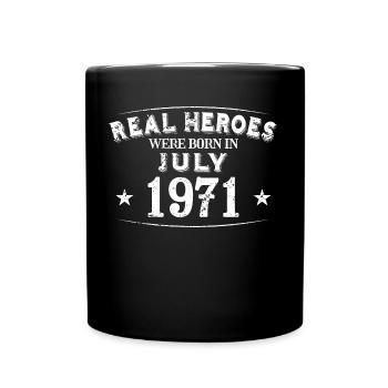 Real Heroes were born in July 1971 Birthday - Full Colour Mug - black - Front