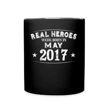 Real Heroes were born in May 2017 Birthday - Full Colour Mug - black - Front