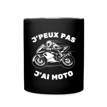 J'peux pas j'ai moto - Humour motard - Mug uni - noir - Devant