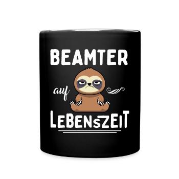 Beamter auf Lebenszeit Beamter 4 Life - Tasse einfarbig - Schwarz - Vorne