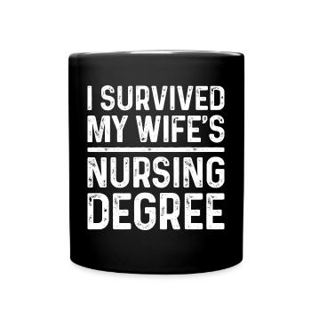 I graduated from nursing school - Full Colour Mug - black - Front