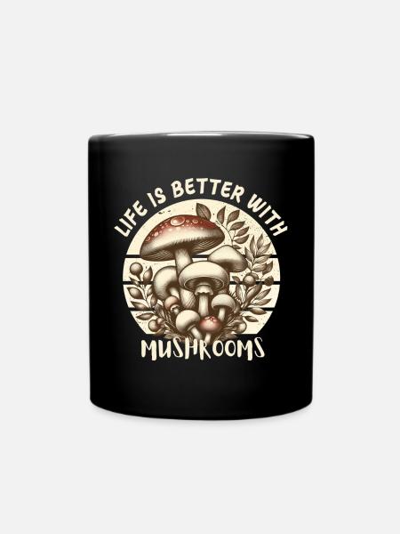 Life is better with Mushrooms - Full Colour Mug - black
