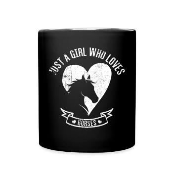 Nur ein Mädchen, das Pferde liebt - Tasse einfarbig - Schwarz - Vorne