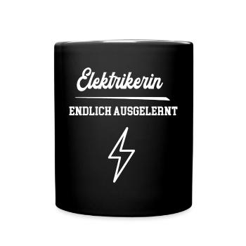 Elektrikerin Endlich Ausgelernt Lehrling Azubine - Tasse einfarbig - Schwarz - Vorne